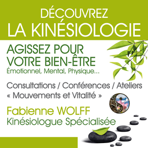 Fabienne WOLFF - CABINET DE KINESIOLOGIE -  Pélissanne, Kinésiologie, Conseiller en aide relationnelle