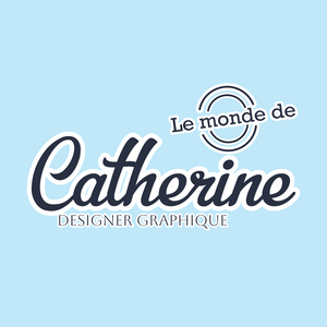 Le monde de Catherine Cahaignes, Graphiste, Autre prestataire de services aux entreprises