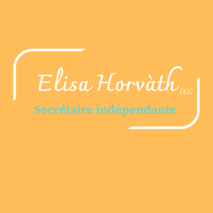 Elisa Horvath La Palme, Secrétaire à domicile, Autre prestataire de services aux entreprises, Prestataire de services administratifs divers, Professionnel indépendant