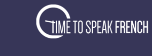 Time To Speak French Toulouse, Professeur de langues