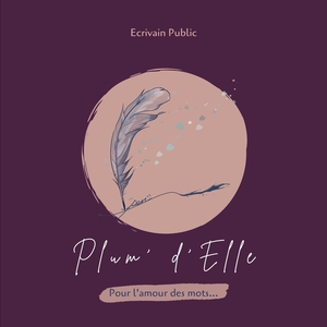 Plum' d'Elle Alès, Ecrivain public, Transcripteur, Rédacteur, Correcteur