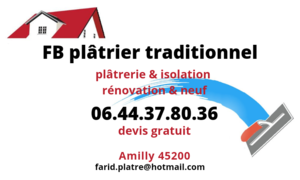 FB plâtrier traditionnel  Amilly, Peintre en bâtiment