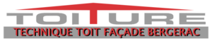 Technique Toit Façade Bergerac, Couvreur, Charpentier